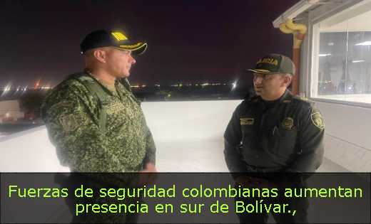 Fuerzas de seguridad colombianas aumentan presencia en sur de Bolívar
