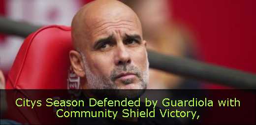 Citys Season Defended by Guardiola with Community Shield Victory