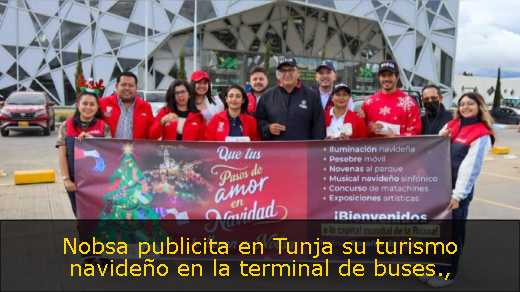 Nobsa publicita en Tunja su turismo navideño en la terminal de buses