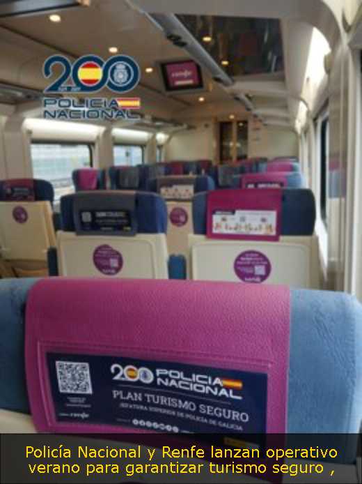 Policía Nacional y Renfe lanzan operativo verano para garantizar turismo seguro 