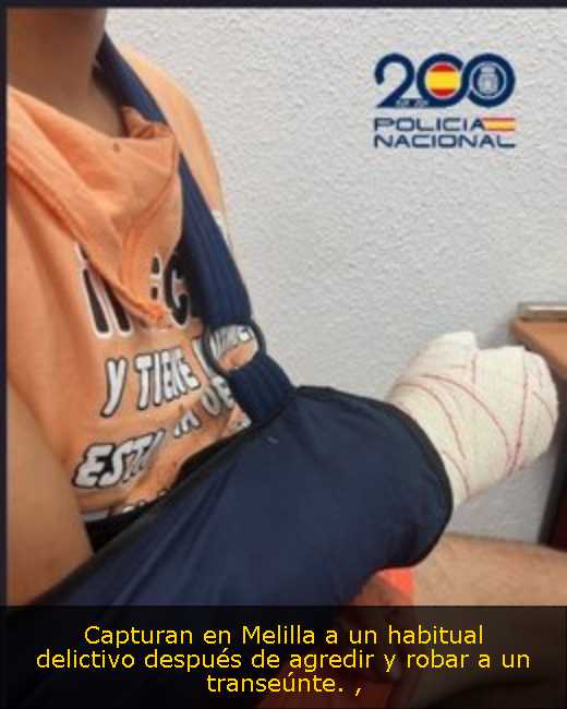 Capturan en Melilla a un habitual delictivo después de agredir y robar a un transeúnte. 