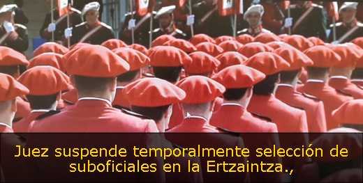 Juez suspende temporalmente selección de suboficiales en la Ertzaintza