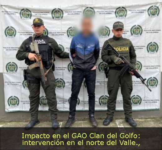 Impacto en el GAO Clan del Golfo: intervención en el norte del Valle