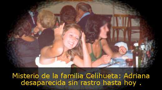 Misterio de la familia Celihueta: Adriana desaparecida sin rastro hasta hoy 