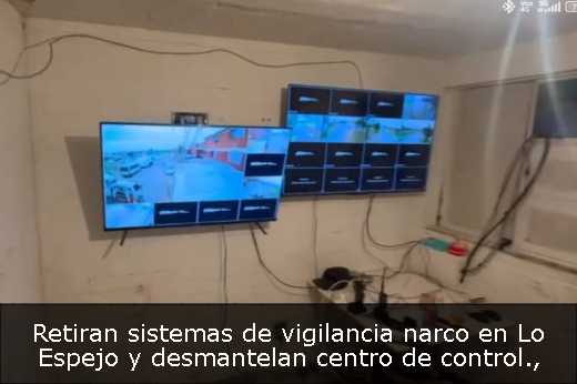 Retiran sistemas de vigilancia narco en Lo Espejo y desmantelan centro de control