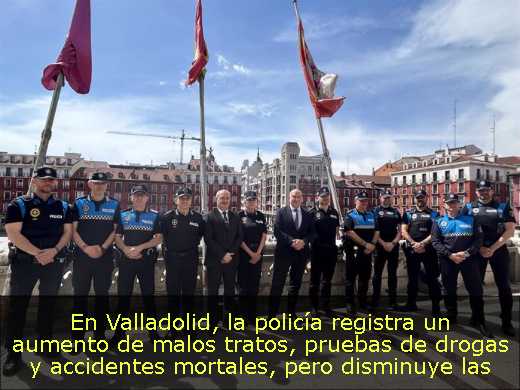 En Valladolid, la policía registra un aumento de malos tratos, pruebas de drogas y accidentes mortales, pero disminuye las multas y el botellón