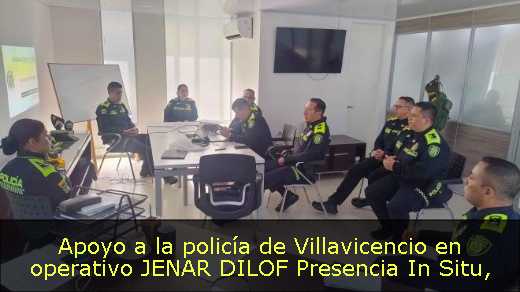 Apoyo a la policía de Villavicencio en operativo JENAR DILOF Presencia In Situ