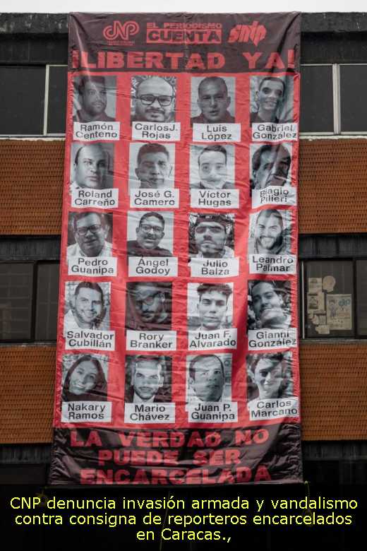 CNP denuncia invasión armada y vandalismo contra consigna de reporteros encarcelados en Caracas