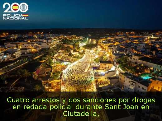 Cuatro arrestos y dos sanciones por drogas en redada policial durante Sant Joan en Ciutadella