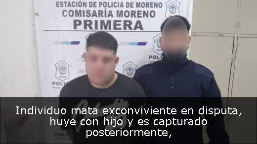 Individuo mata exconviviente en disputa, huye con hijo y es capturado posteriormente