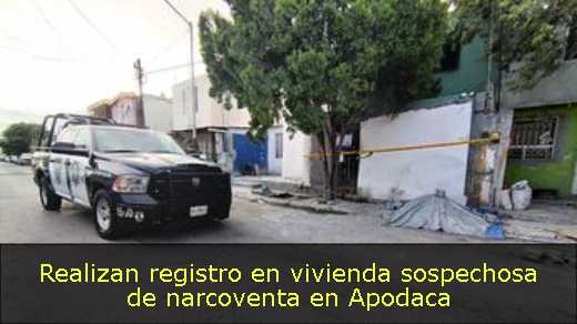 Realizan registro en vivienda sospechosa de narcoventa en Apodaca 