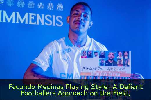 Facundo Medinas Playing Style: A Defiant Footballers Approach on the Field