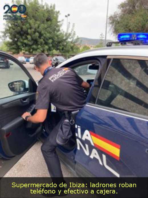 Supermercado de Ibiza: ladrones roban teléfono y efectivo a cajera. 
