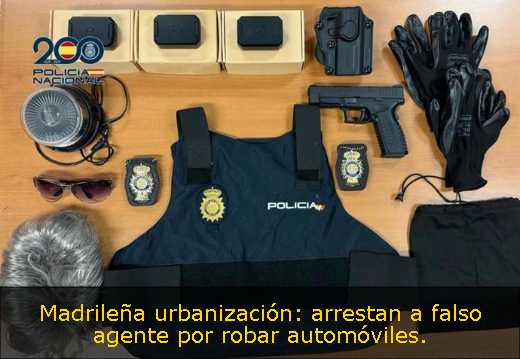 Madrileña urbanización: arrestan a falso agente por robar automóviles. 