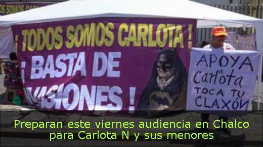 Preparan este viernes audiencia en Chalco para Carlota N y sus menores