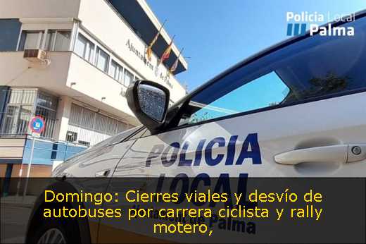 Domingo: Cierres viales y desvío de autobuses por carrera ciclista y rally motero