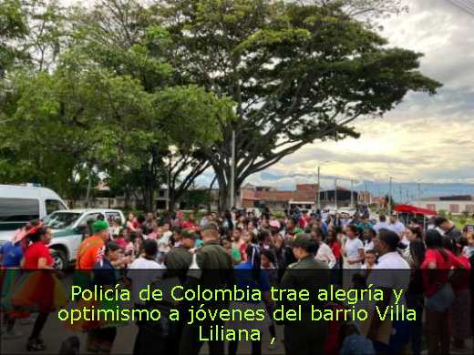 Policía de Colombia trae alegría y optimismo a jóvenes del barrio Villa Liliana 