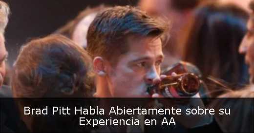 Brad Pitt Habla Abiertamente sobre su Experiencia en AA 