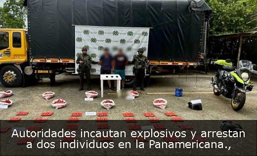 Autoridades incautan explosivos y arrestan a dos individuos en la Panamericana
