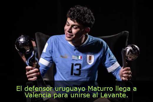 El defensor uruguayo Maturro llega a Valencia para unirse al Levante. 