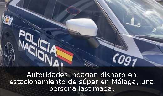Autoridades indagan disparo en estacionamiento de súper en Málaga, una persona lastimada