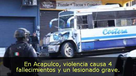 En Acapulco, violencia causa 4 fallecimientos y un lesionado grave