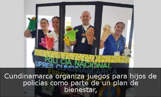 Cundinamarca organiza juegos para hijos de policías como parte de un plan de bienestar