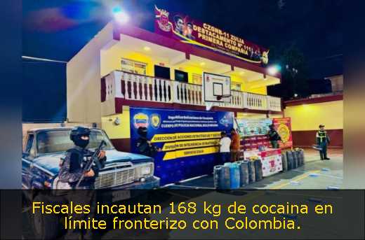 Fiscales incautan 168 kg de cocaina en límite fronterizo con Colombia