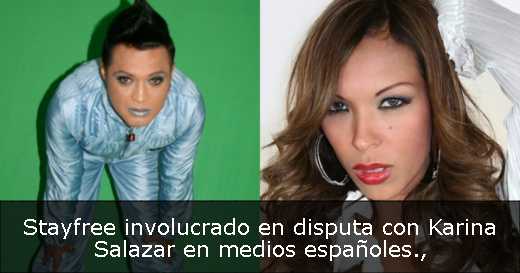 Stayfree involucrado en disputa con Karina Salazar en medios españoles