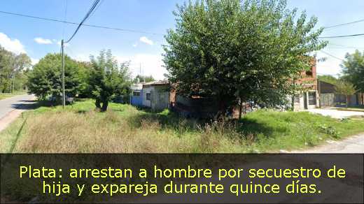 Plata: arrestan a hombre por secuestro de hija y expareja durante quince días