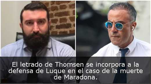 El letrado de Thomsen se incorpora a la defensa de Luque en el caso de la muerte de Maradona
