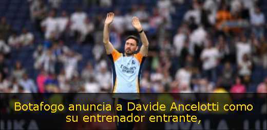 Botafogo anuncia a Davide Ancelotti como su entrenador entrante
