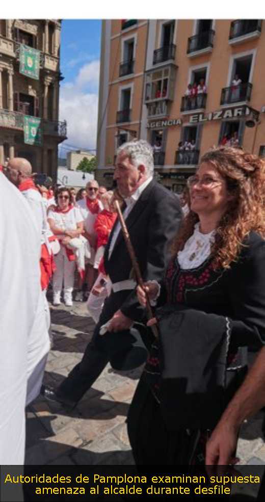 Autoridades de Pamplona examinan supuesta amenaza al alcalde durante desfile 
