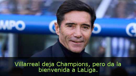 Villarreal deja Champions, pero da la bienvenida a LaLiga. 