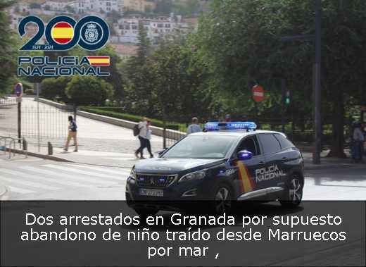 Dos arrestados en Granada por supuesto abandono de niño traído desde Marruecos por mar 