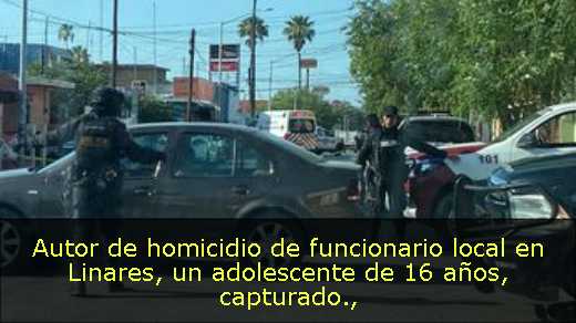Autor de homicidio de funcionario local en Linares, un adolescente de 16 años, capturado