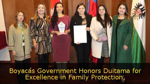 Boyacás Government Honors Duitama for Excellence in Family Protection