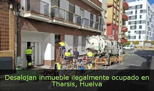 Desalojan inmueble ilegalmente ocupado en Tharsis, Huelva 
