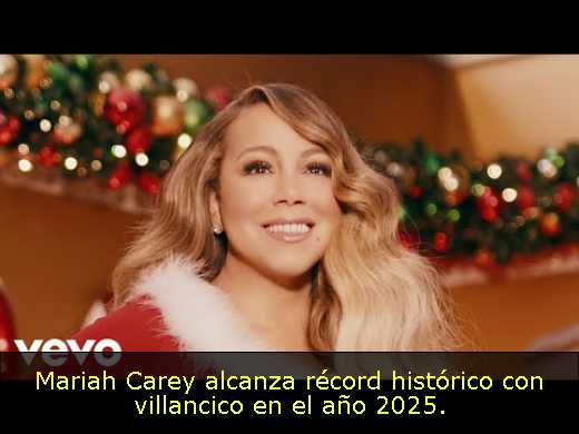 Mariah Carey alcanza récord histórico con villancico en el año 2025. 