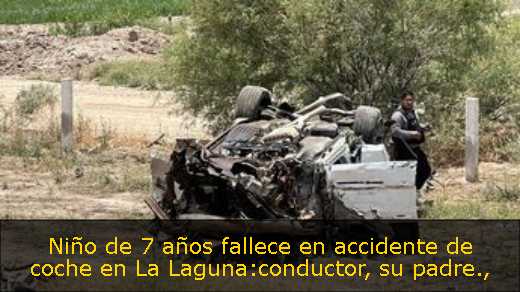 Niño de 7 años fallece en accidente de coche en La Laguna:conductor, su padre