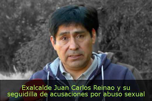 Exalcalde Juan Carlos Reinao y su seguidilla de acusaciones por abuso sexual 