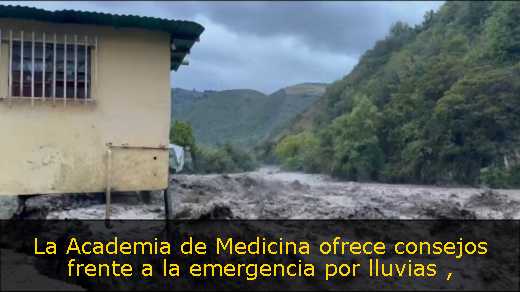 La Academia de Medicina ofrece consejos frente a la emergencia por lluvias 