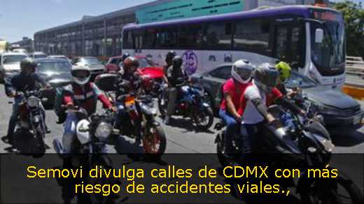 Semovi divulga calles de CDMX con más riesgo de accidentes viales