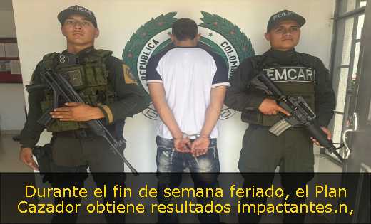 Durante el fin de semana feriado, el Plan Cazador obtiene resultados impactantes.n