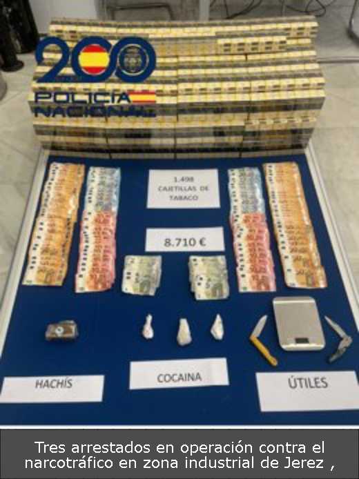 Tres arrestados en operación contra el narcotráfico en zona industrial de Jerez 