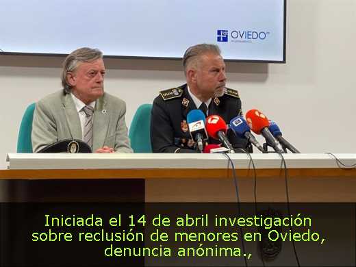 Iniciada el 14 de abril investigación sobre reclusión de menores en Oviedo, denuncia anónima