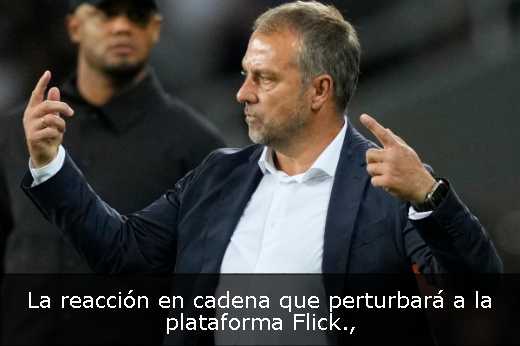 La reacción en cadena que perturbará a la plataforma Flick