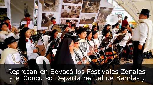 Regresan en Boyacá los Festivales Zonales y el Concurso Departamental de Bandas 