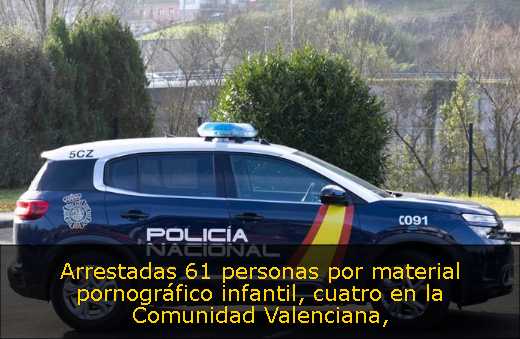 Arrestadas 61 personas por material pornográfico infantil, cuatro en la Comunidad Valenciana