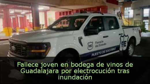 Fallece joven en bodega de vinos de Guadalajara por electrocución tras inundación 
